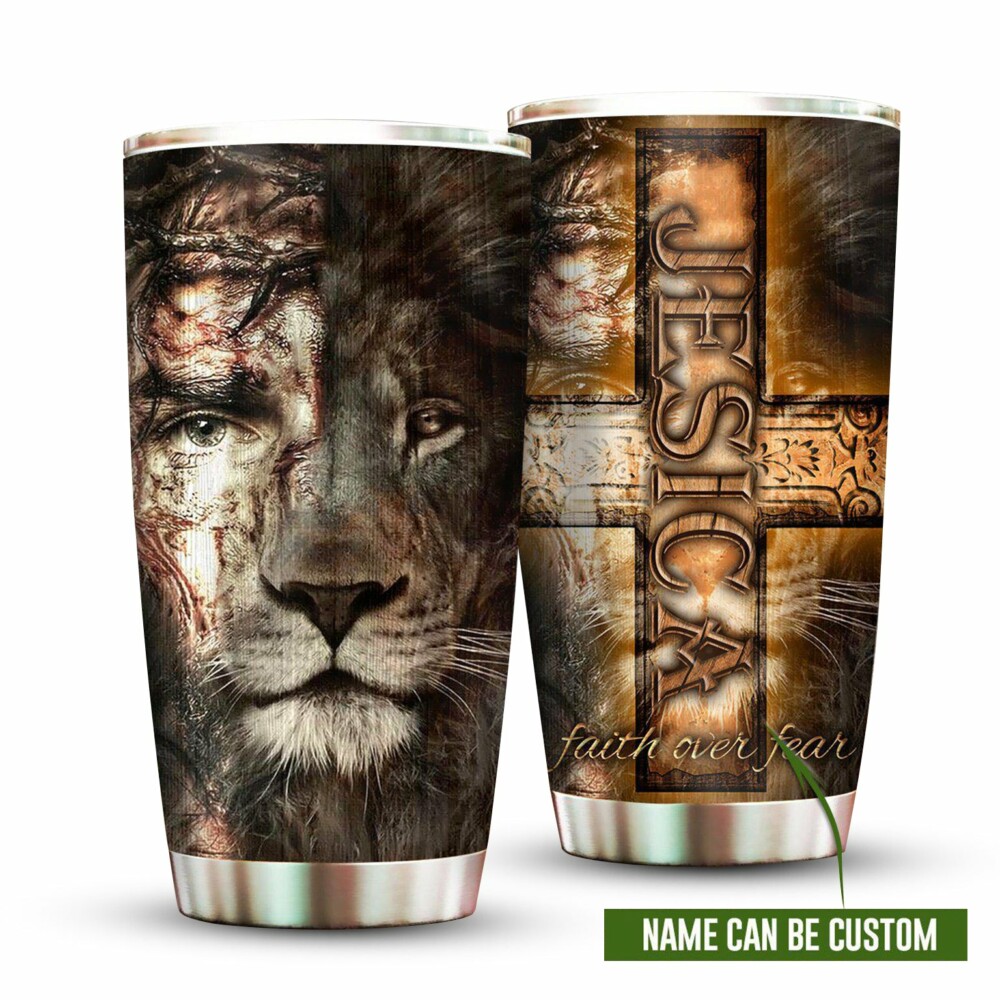 Jesus Lion Faith Over Fear Personalized - Tumbler - Owl Ohh - Owl Ohh