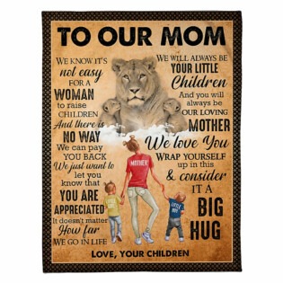 Lion You Are The World To Me To My Mom - Flannel Blanket - Owl Ohh - Owl Ohh
