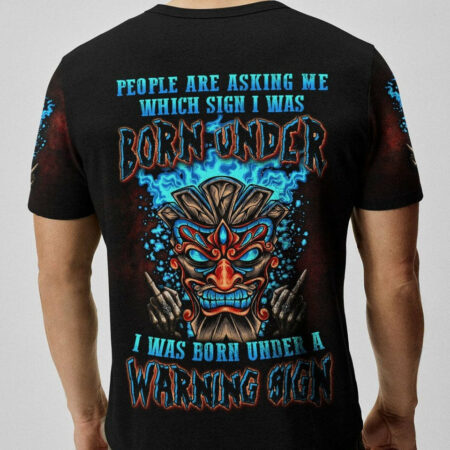 I WAS BORN UNDER A WARNING SIGN ALL OVER PRINT - YHLN1304231