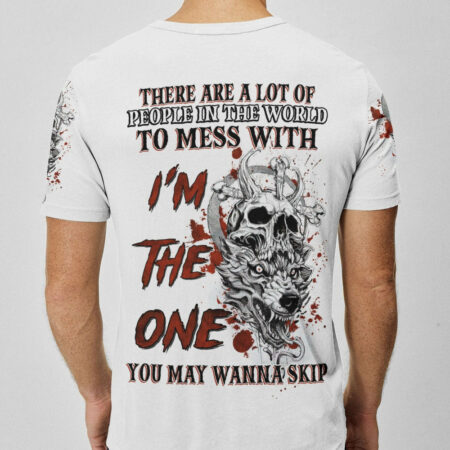 I'M THE ONE YOU MAY WANNA SKIP WOLF SKULL ALL OVER PRINT - TLNZ0604233