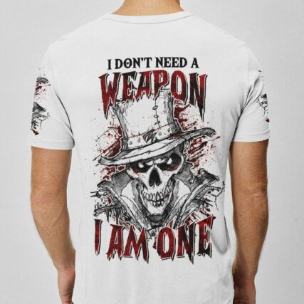 I DON'T NEED A WEAPON I AM ONE ALL OVER PRINT - YHLN3003233