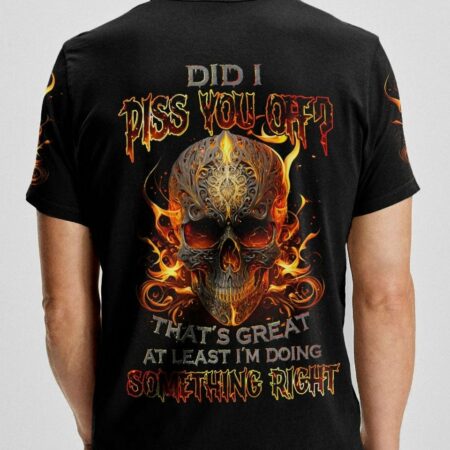 DID I PISS YOU OFF SKULL FILAGREE ALL OVER PRINT - TLNZ2704232
