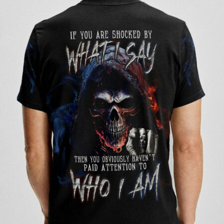 IF YOU ARE SHOCKED BY WHAT I SAY REAPER ALL OVER PRINT - TLNT1704232