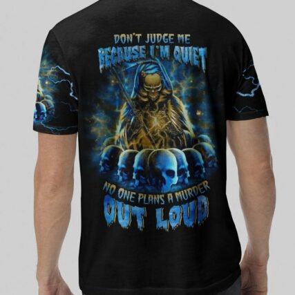 DON'T JUDGE ME BECAUSE I'M QUIET ALL OVER PRINT - YHLN2303232