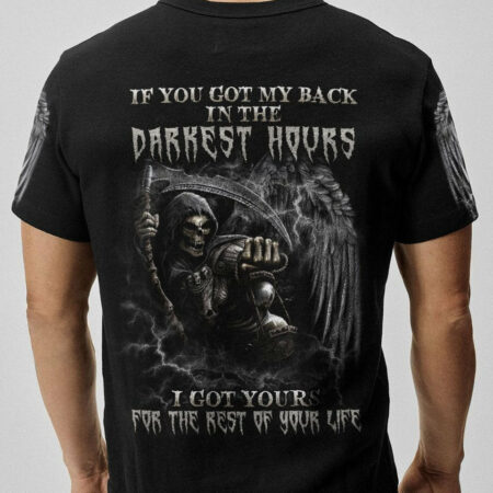 IF YOU GOT MY BACK IN THE DARKEST HOURS ALL OVER PRINT - YHLN0504234