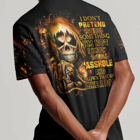I DON'T PRETEND TO BE SOMETHING I'M NOT ALL OVER PRINT - YHHN2303233