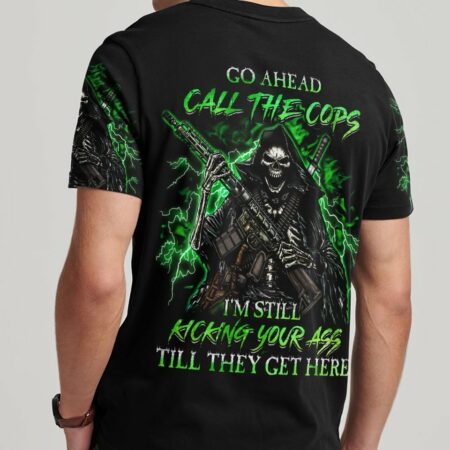 GO AHEAD CALL THE COPS ALL OVER PRINT - YHHN2403232