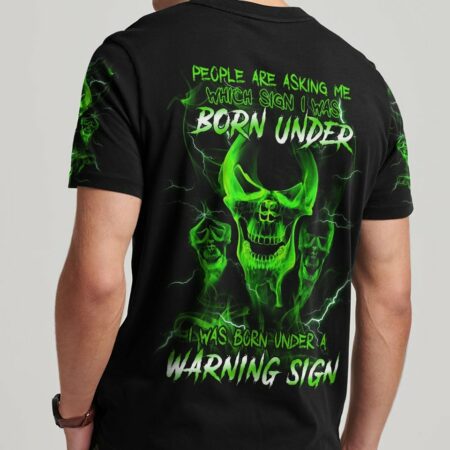 I WAS BORN UNDER A WARNING SIGN ALL OVER PRINT - YHNT2703231