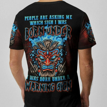 I WAS BORN UNDER A WARNING SIGN ALL OVER PRINT - YHLN1304231