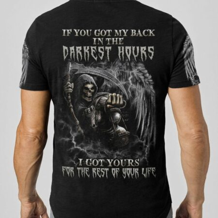 IF YOU GOT MY BACK IN THE DARKEST HOURS ALL OVER PRINT - YHLN0504234