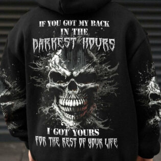 IF YOU GOT MY BACK IN THE DARKEST HOURS ALL OVER PRINT - YHHN1002233