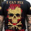 I CAN FIX STUPID BUT IT'S GONNA HURT ALL OVER PRINT - YHNT2203231