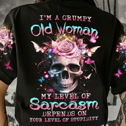 I'M A GRUMPY OLD WOMAN ROSE SKULL ALL OVER PRINT - YHHN1002231
