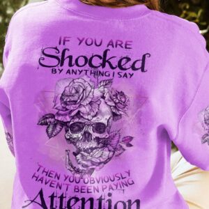 IF YOU ARE SHOCKED ROSE SKULL ALL OVER PRINT - TLNZ1301233