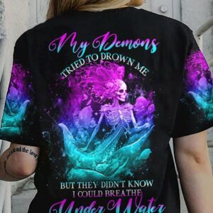 MY DEMONS TRIED TO DROWN ME MERMAID ALL OVER PRINT - YHHG1702234