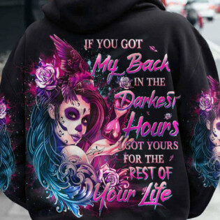 IF YOU GOT MY BACK IN THE DARKEST HOURS ALL OVER PRINT - YHDU0704231