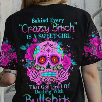 BEHIND CRAZY B IS A SWEET GIRL ALL OVER PRINT - YHHG2803232