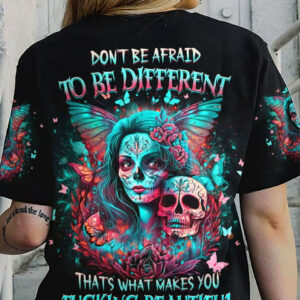 DON'T BE AFRAID TO BE DIFFERENT ALL OVER PRINT - YHDU1204232
