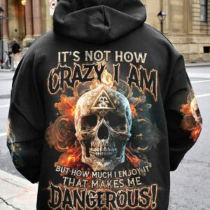 IT'S NOT HOW CRAZY I AM FIRE SKULL ALL OVER PRINT - TLTM1002233