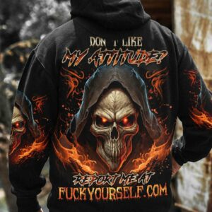 DON'T LIKE MY ATTITUDE FIRE REAPER ALL OVER PRINT - TLNO2903233