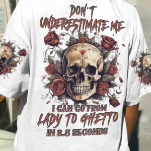 DON'T UNDERESTIMATE ME ALL OVER PRINT - YHLN0405231