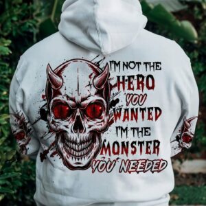 I'M NOT THE HERO YOU WANTED ALL OVER PRINT - YHHN1811223