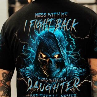MESS WITH ME I FIGHT BACK REAPER ALL OVER PRINT - TLNT2604232