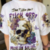 DON'T LIKE ME F OFF FLORAL SKULL ALL OVER PRINT - TLTW1804233