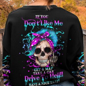 IF YOU DON'T LIKE ME ALL OVER PRINT - YHHG0902233
