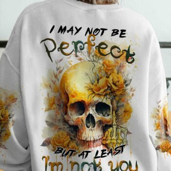 AT LEAST I'M NOT YOU SKULL ROSES ALL OVER PRINT - TLTR1502233