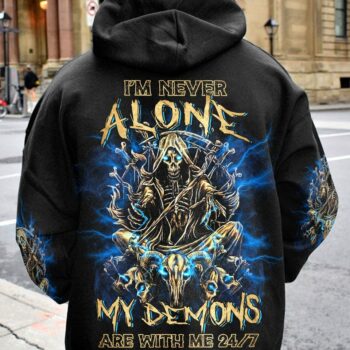 I'M NEVER ALONE MY DEMONS ARE WITH ME 24/7 ALL OVER PRINT - YHLN1703232