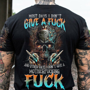 MOST DAYS I DON'T GIVE A F SKULL ALL OVER PRINT - TLTR1704232