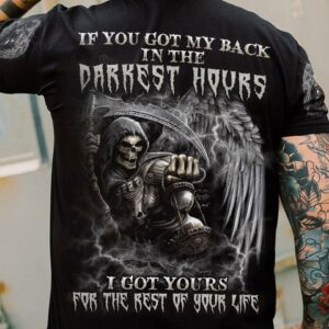 IF YOU GOT MY BACK IN THE DARKEST HOURS ALL OVER PRINT - YHLN0504234