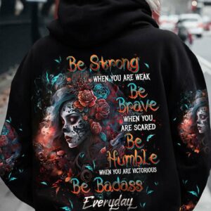 BE STRONG WHEN YOU ARE WEAK ALL OVER PRINT - TLTW2102234