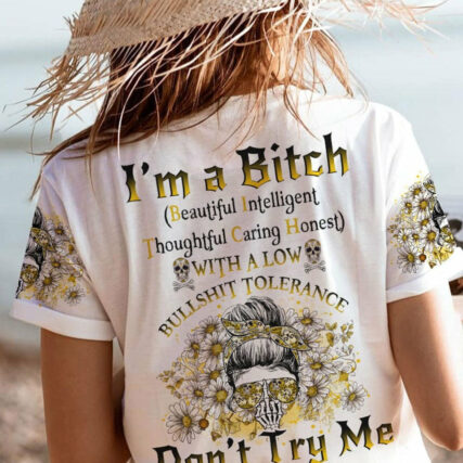 I'M A B DON'T TRY ME MESSY BUN DAISY ALL OVER PRINT - TLNO1704232