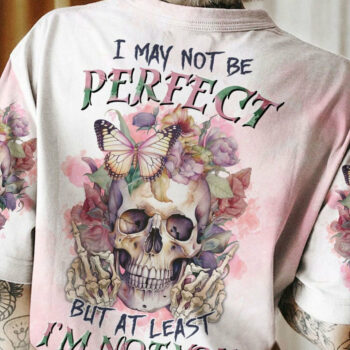 I MAY NOT BE PERFECT WATERCOLOR SKULL FLORAL ALL OVER PRINT - TLTR1204233