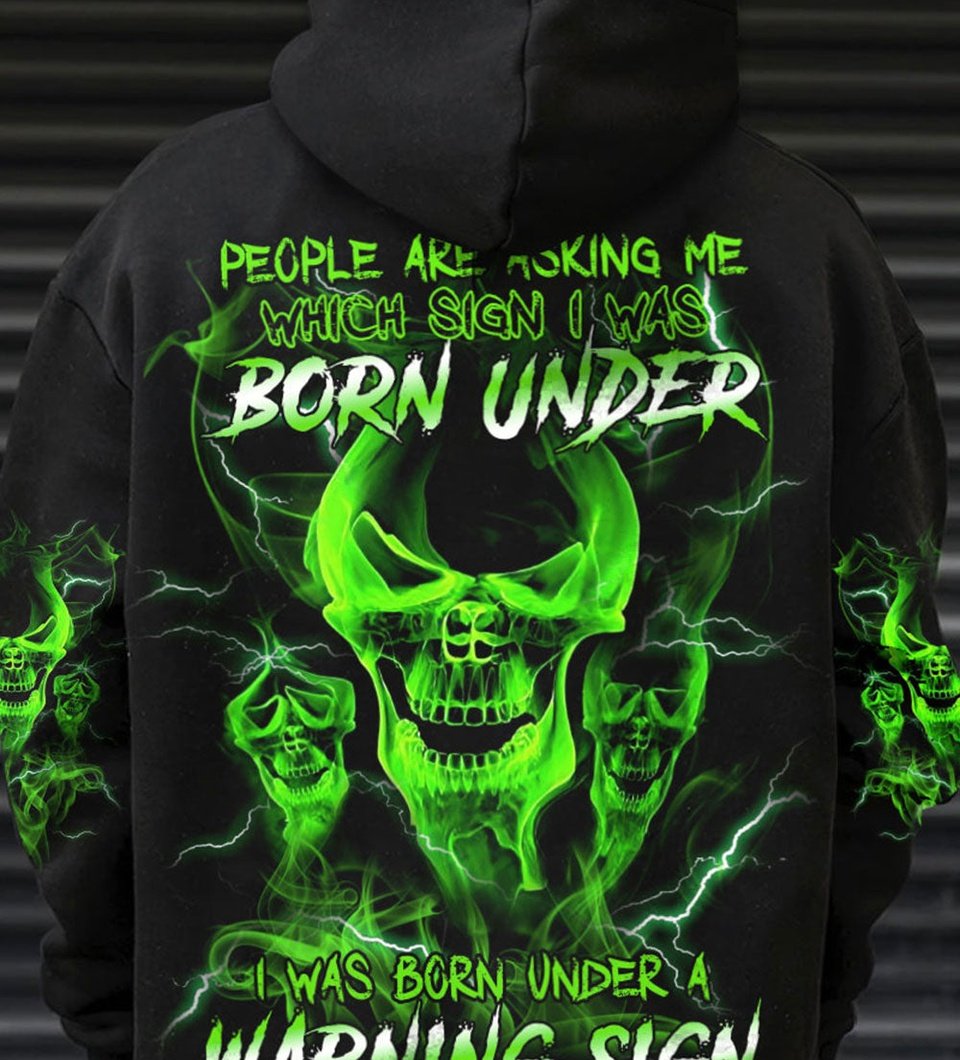 I WAS BORN UNDER A WARNING SIGN ALL OVER PRINT - YHNT2703231