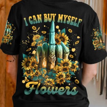 I CAN BUY MYSELF FLOWERS ALL OVER PRINT - TLNZ1603231