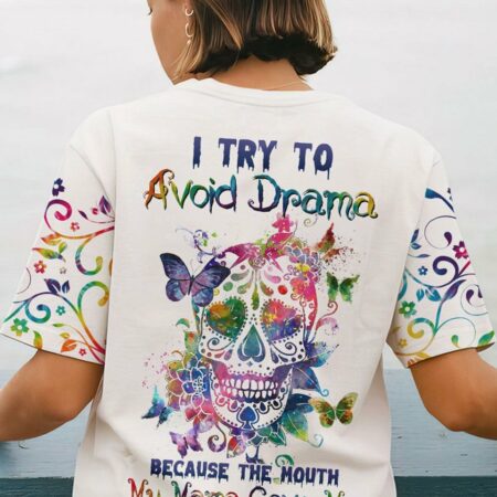 I TRY TO AVOID DRAMA SUGAR SKULL COLORFUL ALL OVER PRINT - TLNZ3001232