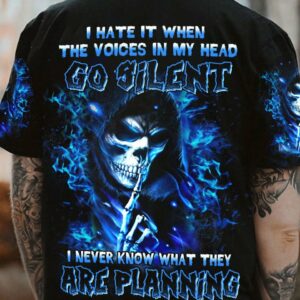 I HATE IT WHEN THE VOICES IN MY HEAD GO SILENT ALL OVER PRINT - YHHN2203231