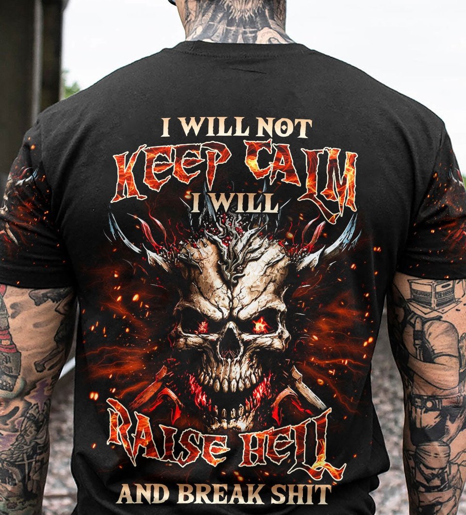 I WILL NOT KEEP CALM ALL OVER PRINT - YHLN1302233
