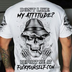 DON'T LIKE MY ATTITUDE ALL OVER PRINT - YHHN1702233