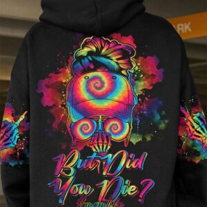 BUT DID YOU DIE MOM LIFE TIE DYE MESSY BUN ALL OVER PRINT - TLNO1702234
