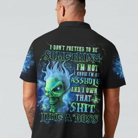 I DON'T PRETEND TO BE SOMETHING I'M NOT ALL OVER PRINT - YHLN2103234