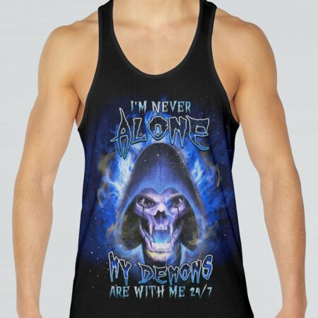 I'M NEVER ALONE MY DEMONS ARE WITH ME 24/7 ALL OVER PRINT - YHDU20033