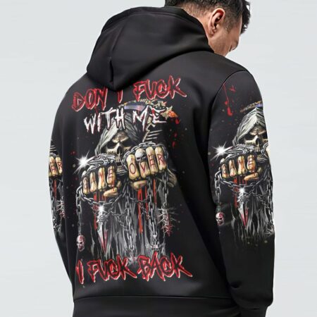 DON'T F WITH ME I F BACK ALL OVER PRINT - YHHN1912222