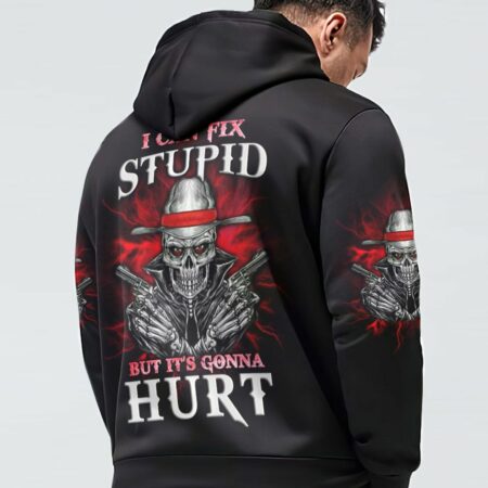 I CAN FIX STUPID BUT IT'S GONNA HURT ALL OVER PRINT - YHLN2312225