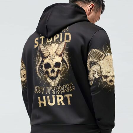 I CAN FIX STUPID BUT IT'S GONNA HURT ALL OVER PRINT - YHHN1511221