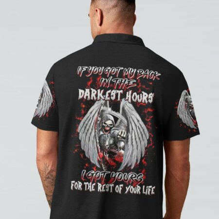 IF YOU GOT MY BACK IN THE DARKEST HOURS ALL OVER PRINT - YHHN2612221