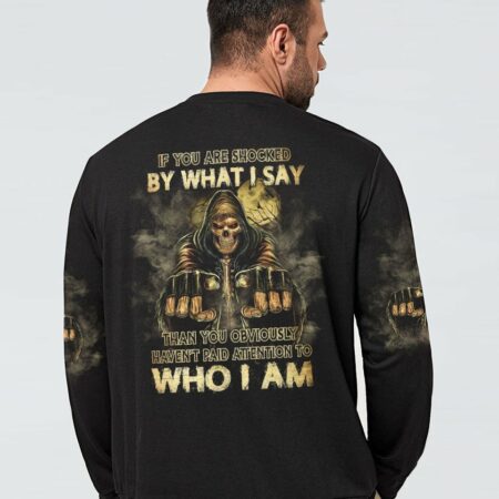 IF YOU ARE SHOCKED BY WHAT I SAY ALL OVER PRINT - YHLN2911222